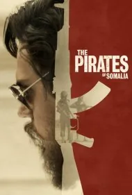دزدان دریایی سومالی (The Pirates of Somalia)