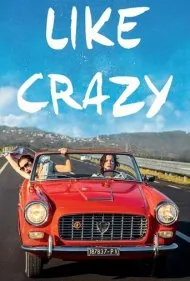 مثل دیوانه (Like Crazy)
