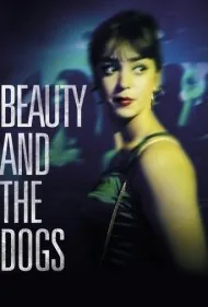زیبایی و سگ ها (Beauty and the Dogs)