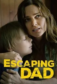 فرار از پدر (Escaping Dad)