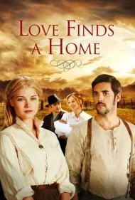 خانه ای از امید (Love Finds a Home)