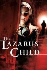 فرزندان بیمار (فرزند لازاروس) (The Lazarus Child)