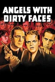 فرشتگانی با صورت کثیف (Angels with Dirty Faces)