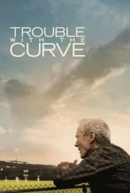 مشکل با منحنی (Trouble with the Curve)