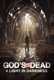 خدا نمرده : نوری در تاریکی (God's Not Dead: A Light in Darkness)