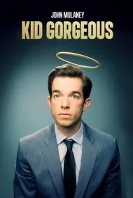 جان مولانی: بچه خوش‌تیپ در رادیو سیتی (John Mulaney: Kid Gorgeous at Radio City)