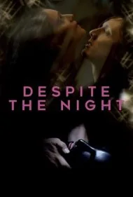 با وجود شب (Despite the Night)
