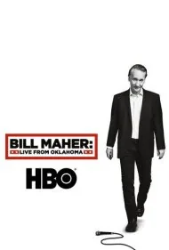 بیل مار: زنده از اوکلاهما (Bill Maher: Live From Oklahoma)