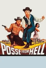 ظهور از جهنم (Posse from Hell)