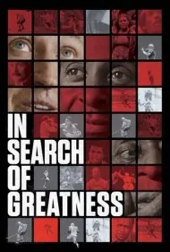 در جستجوی عظمت (In Search of Greatness)