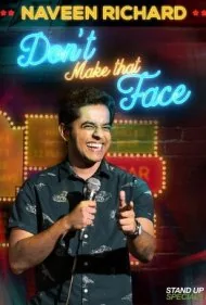 اون قیافه رو نگیر با نوین ریچارد (Don't Make That Face by Naveen Richard)