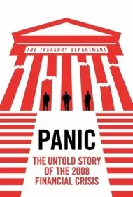 وحشت: داستان ناگفته بحران مالی ۲۰۰۸ (Panic: The Untold Story of the 2008 Financial Crisis)