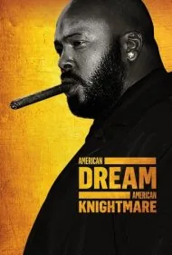 رویای آمریکایی/کابوس آمریکایی (American Dream/American Knightmare)