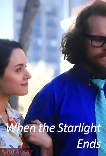 زمانی که نور ستاره ها تمام می شود (When the Starlight Ends)