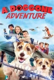 یک ماجراجویی سگی (A Doggone Adventure)