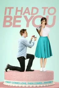باید با تو باشم (It Had to Be You)