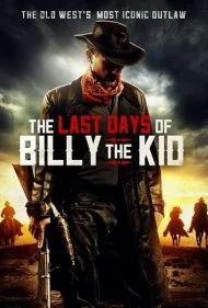 آخرین روزهای بیلی د کید (THE LAST DAYS of BILLY the KID)