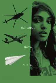 ماتانگی / مایا / ام.آی.ای. (Matangi / Maya / M.I.A.)