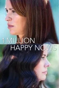 یک میلیون لحظه شاد (A Million Happy Nows)