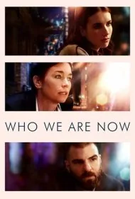 حالا چه کسی هستیم (Who We Are Now)