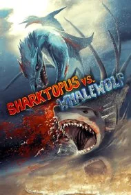 کوسختاپوس در برابر نهنگرگ (Sharktopus vs. Whalewolf)