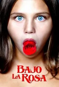 زیر گل سرخ (Bajo la Rosa)