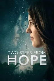 دو مرحله از امید (Two Steps from Hope)
