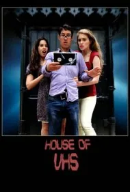 خانه وی‌اچ‌اس (House of VHS)