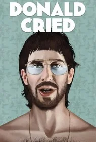 دونالد گریه کرد (Donald Cried)