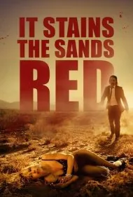 شن‌ها را سرخ می‌کند (It Stains the Sands Red)