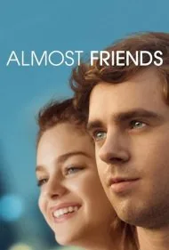 تقریباً دوست (Almost Friends)