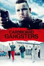گنگسترهای مقوایی (Cardboard Gangsters)