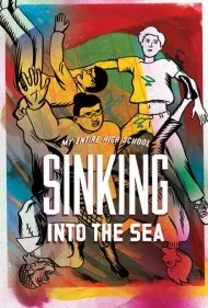غرق شدن کل دبیرستان من در دریا (My Entire High School Sinking Into the Sea)