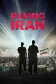 شورشی ایران (Raving Iran)
