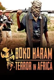 بوکوحرام: وحشت در آفریقا (Boko Haram: Terror in Africa)