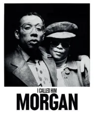 او را مورگان صدا زدم (I Called Him Morgan)