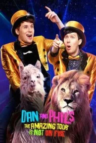تور شگفت‌انگیز دن و فیل در آتش نیست (Dan and Phil's The Amazing Tour is Not on Fire)