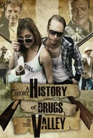 تاریخچه کوتاه مواد مخدر در دره (A Short History of Drugs in the Valley)