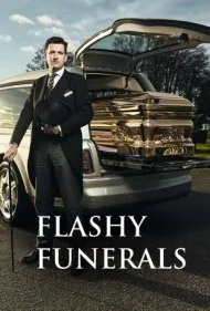 تشییع جنازه‌های پر زرق و برق (Flashy Funerals)
