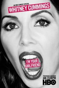 ویتنی کامینگز: من دوست‌دخترت هستم (Whitney Cummings: I'm Your Girlfriend)