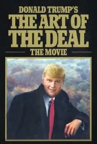 هنر معامله دونالد ترامپ: فیلم (Donald Trump's The Art of the Deal: The Movie)