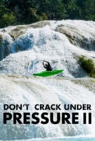 تحت فشار نمی‌شکنم ۲ (Don't Crack Under Pressure II)