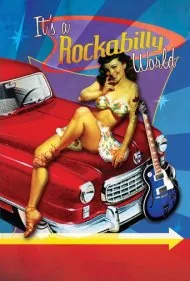 این دنیای راکابیلی است! (It's a Rockabilly World!)