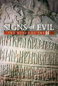 نشانه‌های شر: رون‌های اس‌اس (Signs of Evil - The Runes of the SS)