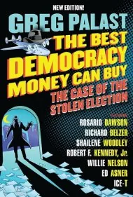 بهترین دموکراسی که با پول می‌توان خرید (The Best Democracy Money Can Buy)