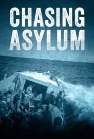 در جستجوی پناهندگی (Chasing Asylum)