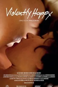 خوشحالِ وحشیانه (Violently Happy)