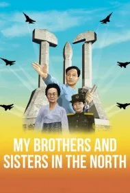 برادران و خواهران من در شمال (My Brothers and Sisters in the North)