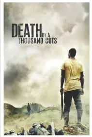 مرگ با هزاران زخم (Death by a Thousand Cuts)