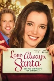 با عشق همیشگی، بابا نوئل (Love Always, Santa)